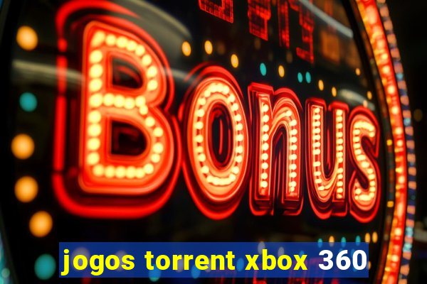 jogos torrent xbox 360